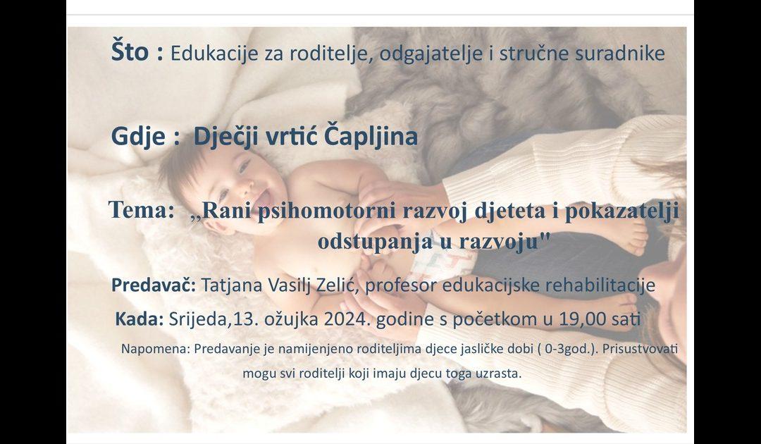 U srijedu predavanje:” Rani psihomotorni razvoj djeteta i pokazatelji odstupanja u razvoju”