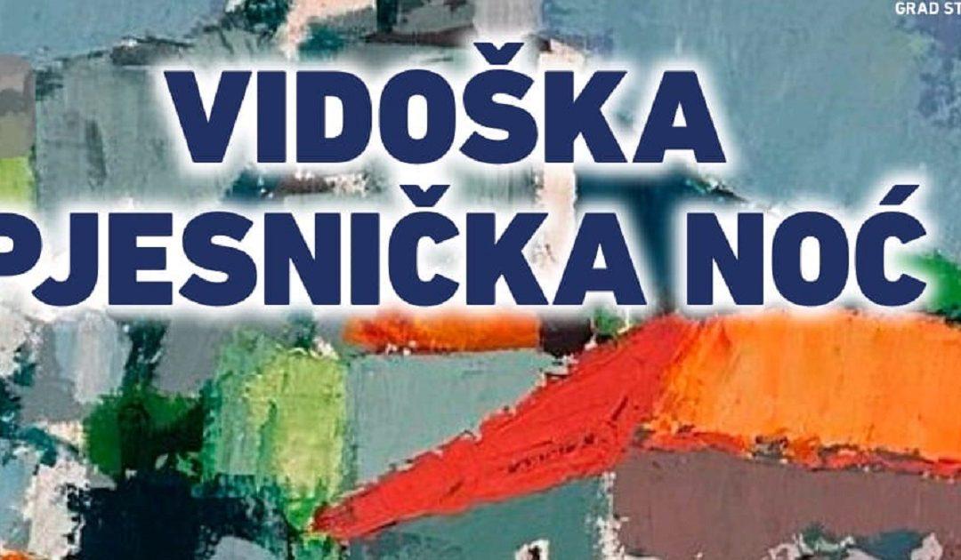 U petak u Stocu tradicionalna “Vidoška pjesnička noć”
