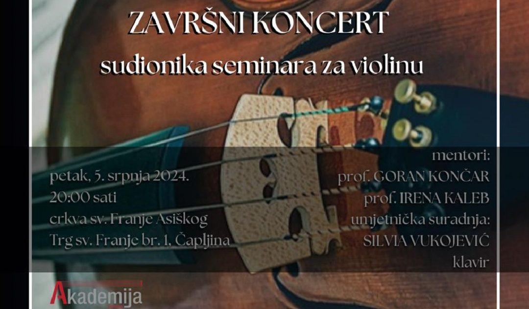 Završni koncert sudionika seminara za violinu u petak u crkvi svetog Franje Asiškog u Čapljini