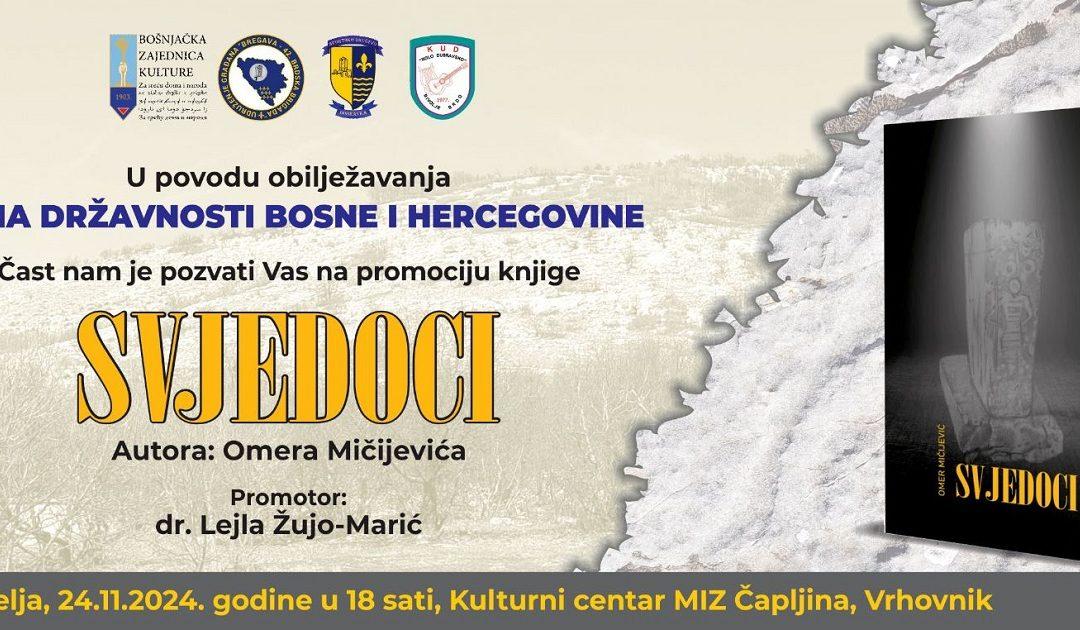 U nedjelju promocija knjige „Svjedoci“ autora Omera Mičijevića
