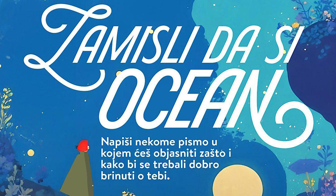 Zamisli da si ocean – napiši pismo i osvoji sjajne nagrade!