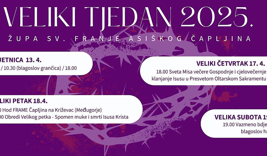 Bogati duhovni molitveni program Župe sv. Franje Asiškog Čapljina u Velikom tjednu i na Uskrs