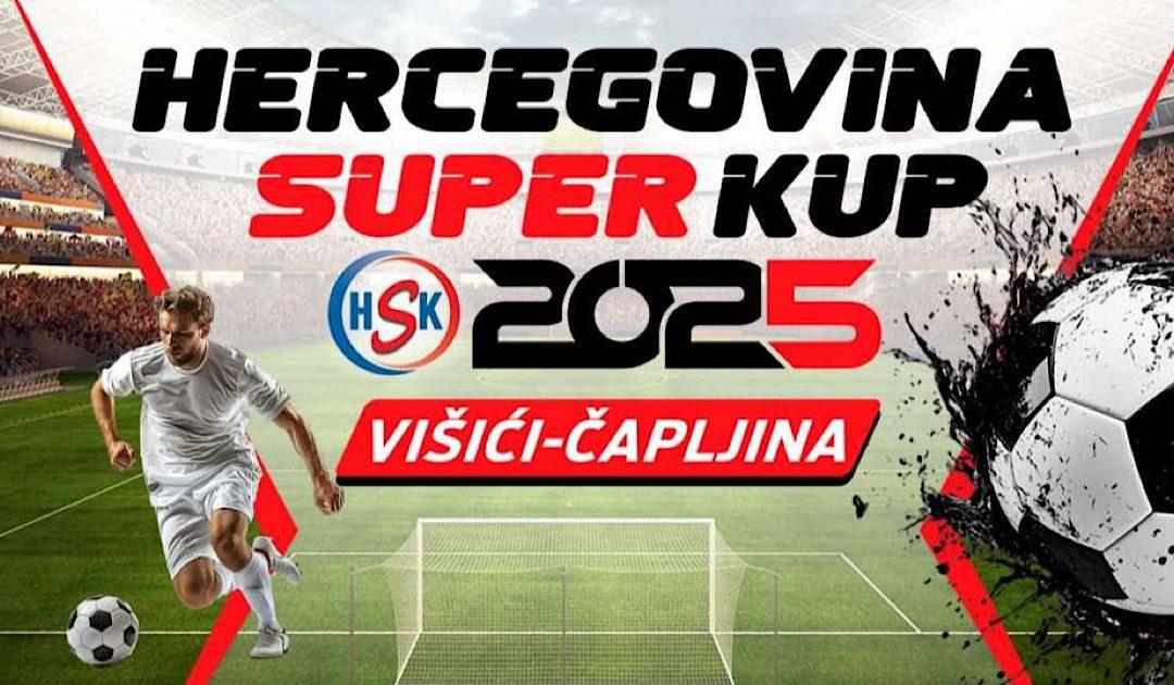 Otvorene prijave za Hercegovina Super Kup 2025