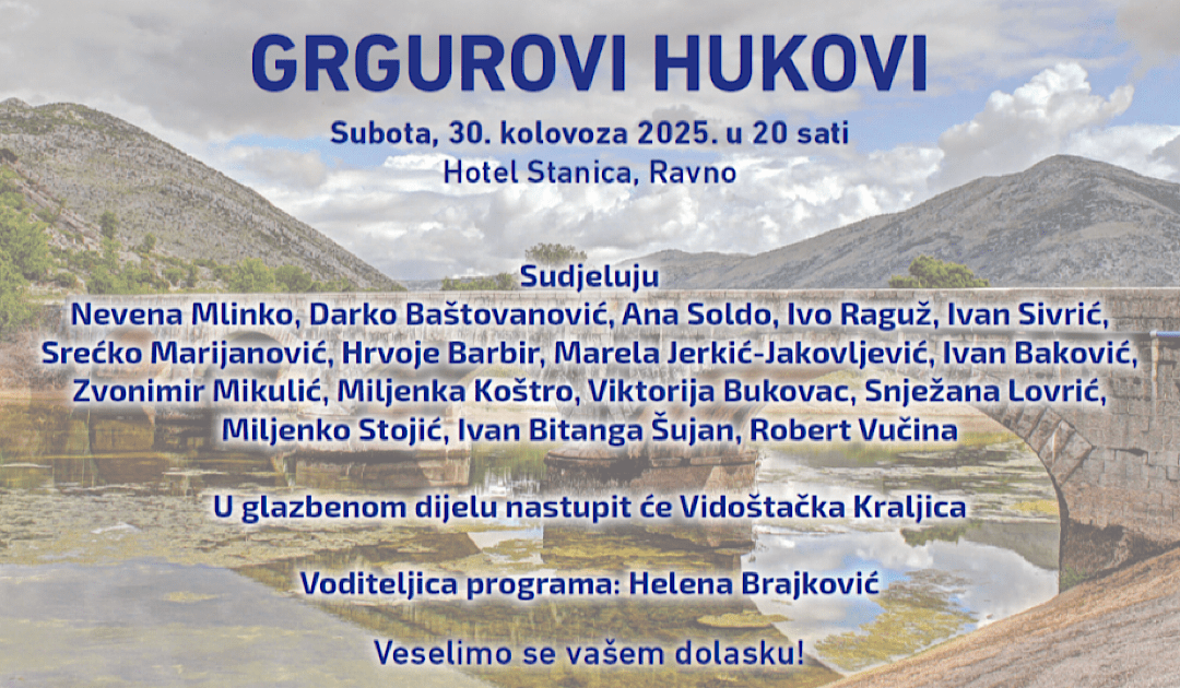 Ravno domaćin pjesničke manifestacije “Grgurovi hukovi”