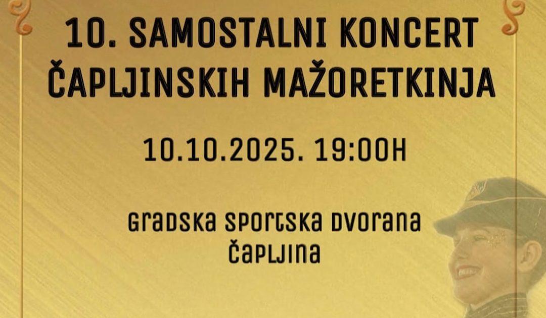 Jubilarni 10. samostalni koncert Čapljinskih mažoretkinja u petak