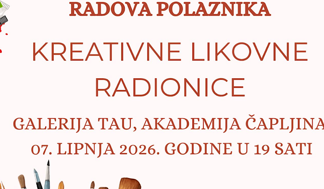 Polaznici Kreativne likovne radionice predstavljaju svoje radove u Galeriji Tau u nedjelju