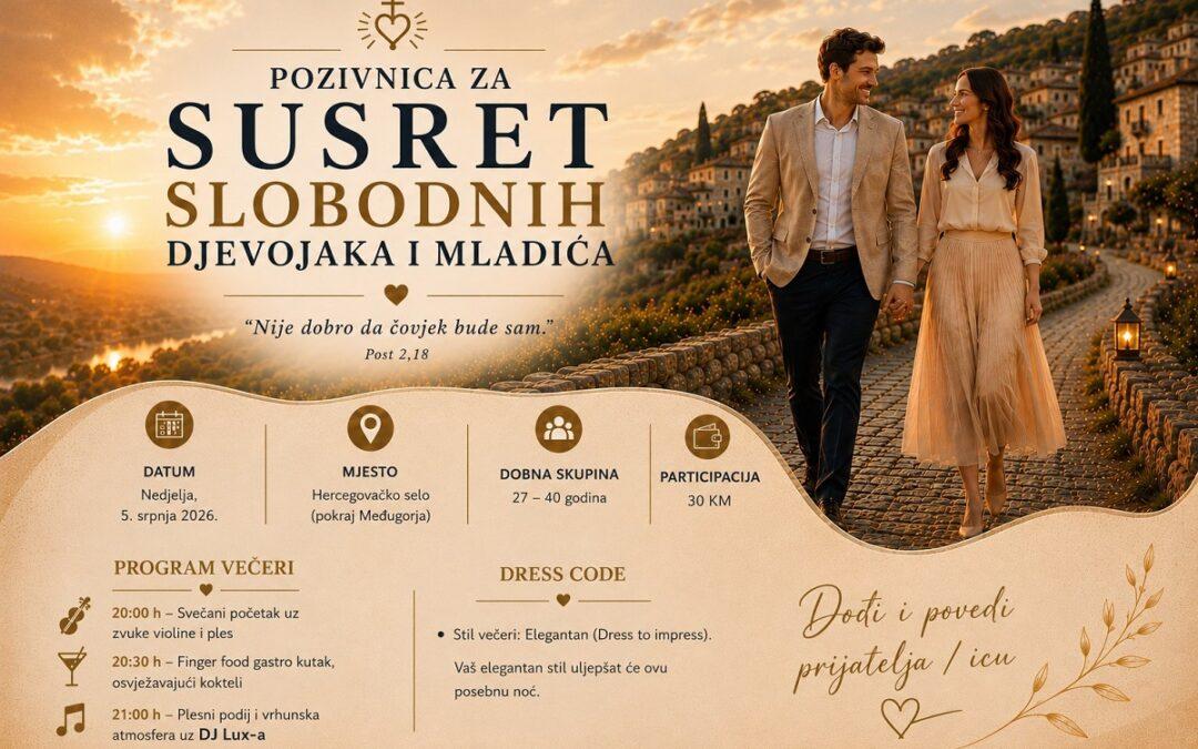 Prilika za nova poznanstva: Uskoro se održava “Susret slobodnih djevojaka i mladića” pokraj Međugorja