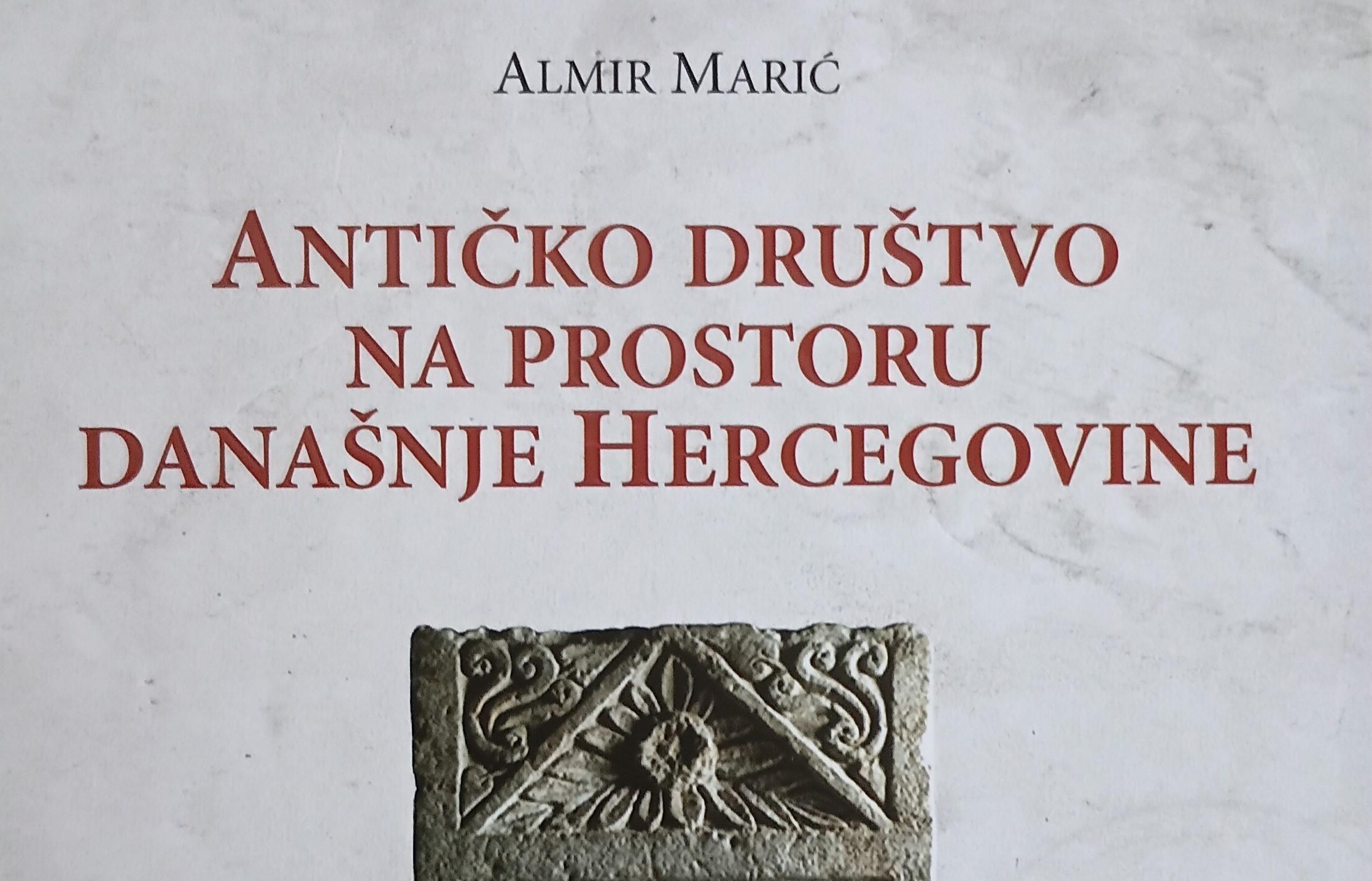 Almir Marić knjiga Antičko društvo Hercegovine naslovna
