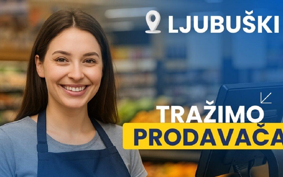 OGLAS ZA POSAO|  FIS Ljubuški zapošljava: Traži se prodavač (M/Ž)