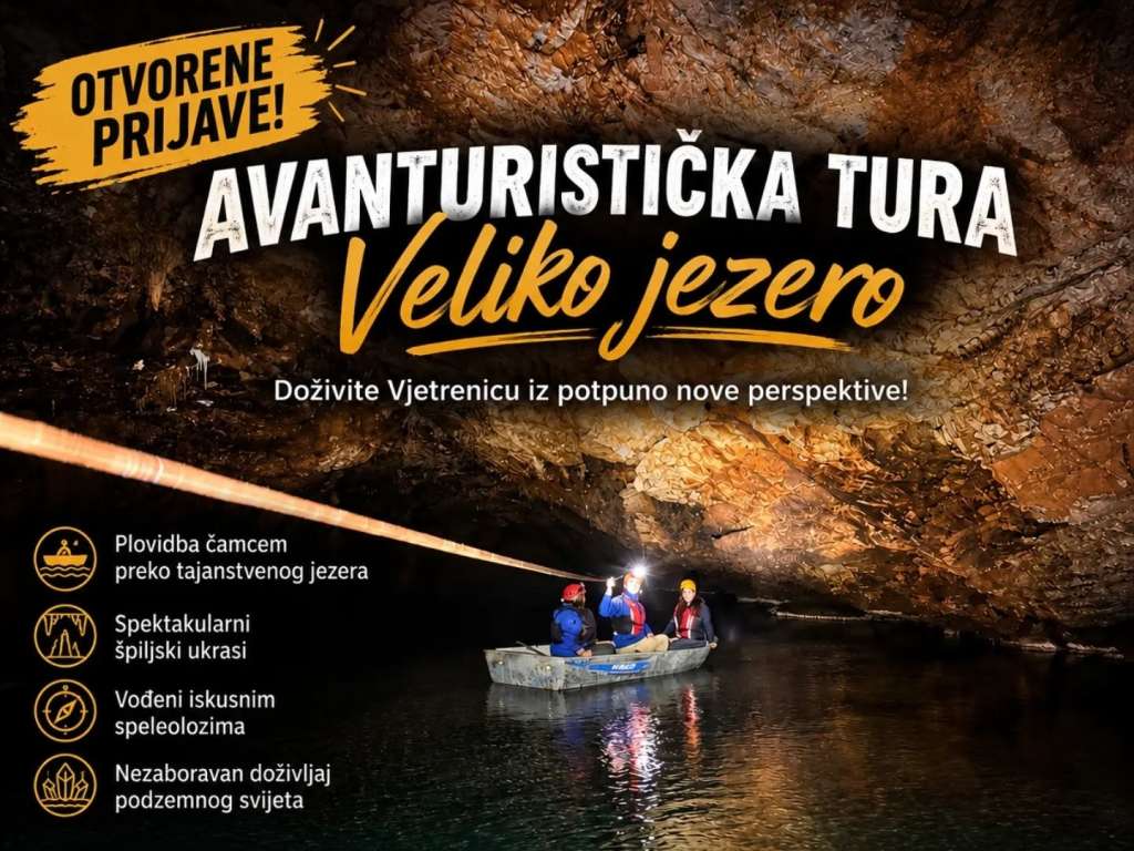 JP Vjetrenica otvorilo prijave za avanturističku turu “Veliko jezero“ JP Vjetrenica otvorilo prijave za avanturističku turu “Veliko jezero“