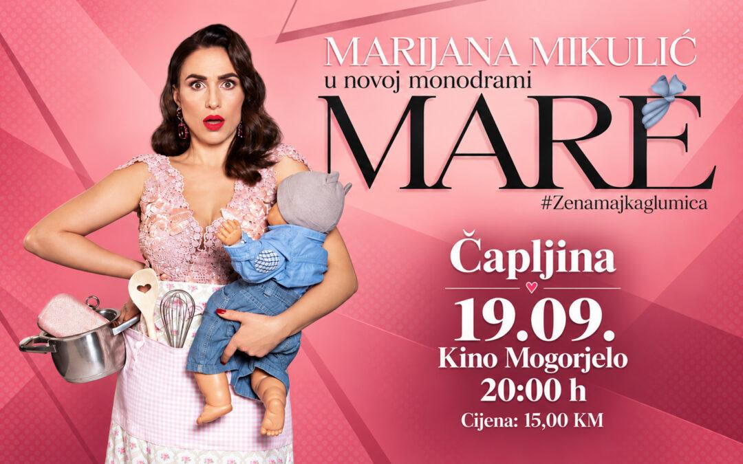 Monodrama „MARE #ženamajkaglumica“ stiže u Čapljinu
